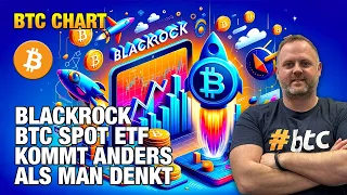 Bitcoin FOMO - BTC Spot ETF NEWS! Blackrock Strategie!