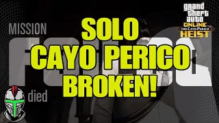 GTA Online - SOLO Cayo Perico Heist is BROKEN!!!