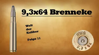 9,3x64 Brenneke - Welt der Kaliber , Folge 11