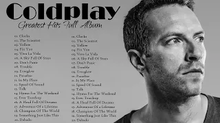 Coldplay Greatest Hits Full Album 2021 Coldplay Best Songs Playlist 2022
