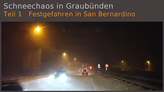 Schneechaos in Graubünden Teil 1 - Festgefahren in San Bernardino