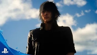 Final Fantasy XV - E3 2016 Trailer | PS4, PS VR