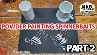 MAKING SPINNERBAITS! (Powder Painting) (PART 2)