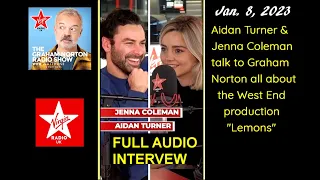 Aidan Turner & Jenna Coleman FULL AUDIO INTERVIEW With Graham Norton About LEMONS  01/08/23