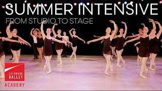 Studio to Stage | Summer Intensive | Colorado Ballet Academy 2024