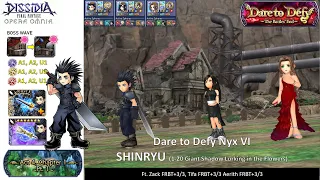 DFFOO [GL] Dare to Defy Nyx VI SHINRYU: FF7 Run