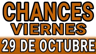 Resultado CHANCES Viernes 29 de Octubre de 2021