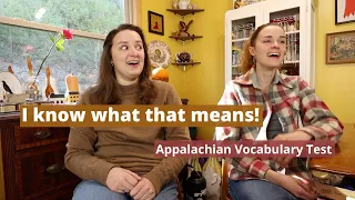 See if You Know the Words!  Appalachian Vocabulary Test