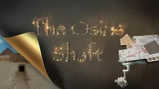 Тайна шахты Осириса/ The Osiris Shaft