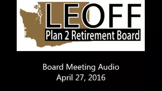 Board Meeting Audio - April 27, 2016