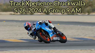 TrackXperience Chuckwalla 5/26/2024 A Group 9 AM