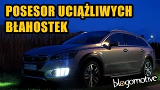 Peugeot 508 RXH | Posesor Uciążliwych Błahostek ZWIASTUN