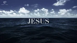 Jesus: Deep Prayer & Meditation Music