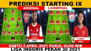 ARSENAL VS LIVERPOOL | PREDIKSI STARTING LINE UP LIGA INGGRIS 2021