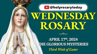 WEDNESDAY HOLY ROSARY 💙 APRIL 17, 2024 💙 GLORIOUS MYSTERIES OF THE ROSARY [VIRTUAL] #holyrosarytoday