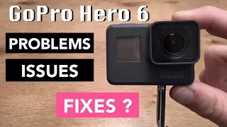 GoPro Hero 6 Top 5 most reported issues and problems and possible fixes