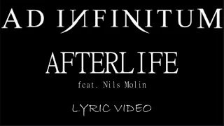 Ad Infinitum - Afterlife (feat. Nils Molin) - 2021 - Lyric Video
