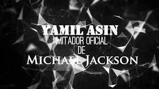 IMPERSONATOR OF MICHAEL JACKSON IN BOLIVIA YAMIL ASIN