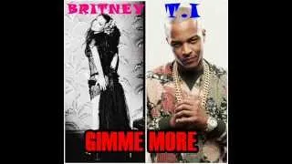 Britney Spears - Gimme More (Remix) (Audio) Feat. T.I