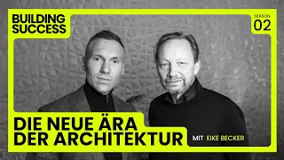 Architektur im Umbruch: Eike Becker über das Ende der Betonära, Holz als Zukunft und Nachhaltigkeit!