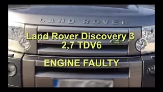 Land Rover Discovery 3 2,7 TDV6 - engine replacement and engine recondition