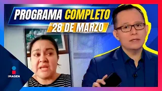 Noticias con Francisco Zea | Programa completo 28 de marzo de 2024