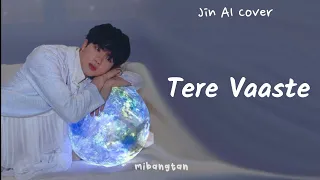 Jin - Tere Vaaste AI cover | 🎧Use Headphones 🎧| mibangtan