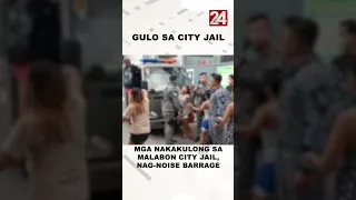 Mga nakakulong sa Malabon City Jail, nag-noise barrage #shorts | 24 Oras