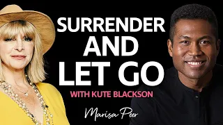 Reprogram Your Mind To Let Go | Marisa Peer & Kute Blackson