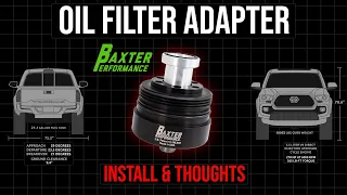 Baxter Performance Spin-On Oil Filter Adapter Toyota Tacoma 3rd Gen  - Install & Thoughts