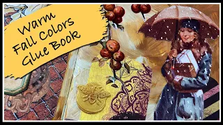 WARM FALL COLORS GLUE BOOK | Mixed Media Collage Book