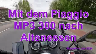 Mit dem Piaggio MP3 300 nach Altenessen  🛵