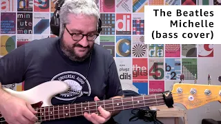 The Beatles - Michelle (bass cover)