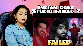 WHY COKE STUDIO PAKISTAN 🇵🇰 IS BETTER THAN INDIA 🇮🇳 ? | Reaction | Nakhrewali Mona