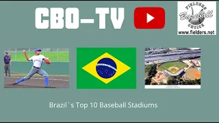 Brazil Top 10 Baseball Stadiums.