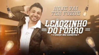 LEÃOZINHO DO FORRÓ- HOJE VAI TER PISEIRO