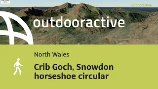 Crib Goch, Snowdon horseshoe circular