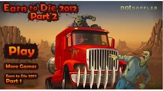 прохождения Earn to Die #2 FINAL