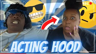 ACTING “HOOD” TO GET MY GIRLFRIENDS REACTION *HILARIOUS*