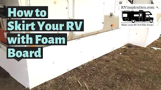 How to Skirt a Trailer with Foam Board | Cheap DIY RV Skirting