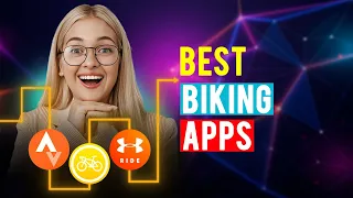 Best Biking Apps:  iPhone & Android (Which is the Best Biking App?)