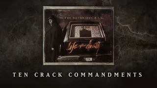 The Notorious B.I.G. - Ten Crack Commandments (Official Audio)