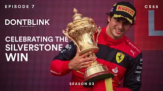 CARLOS SAINZ | CELEBRATING THE SILVERSTONE WIN | DONTBLINK EP7 SEASON THREE