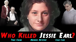 Was it Peter Tobin? The Cold Case of Jessie Earl - True Crime Murder Mystery