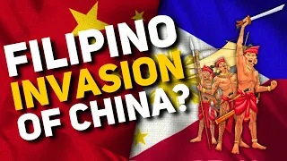 Filipino Invasion of China? A Forgotten History of the South China Sea 🇵🇭🇨🇳