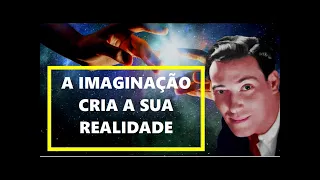 NEVILLE GODDARD - A IMAGINAÇÃO CRIA SUA REALIDADE #nevillegoddard #riqueza #abundancia #comofazer