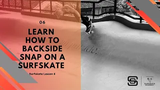 How to Backside SNAP on a Surfskate - SurfSkate Lesson 6