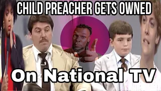 Child Preacher Gets Owned and called on his BS