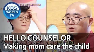 Making mom care the child [Hello Counselor/ENG, THA/2019.07.01]