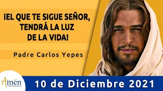 Evangelio De Hoy Viernes 10 Diciembre 2021 l Padre Carlos Yepes l Biblia l Mateo 11,16-19